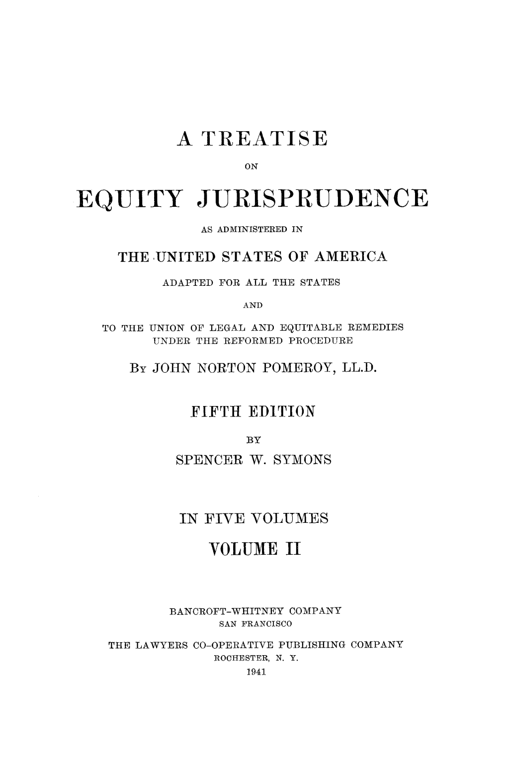 J. Pomeroy, a Treatise on Equity Jurisprudence §