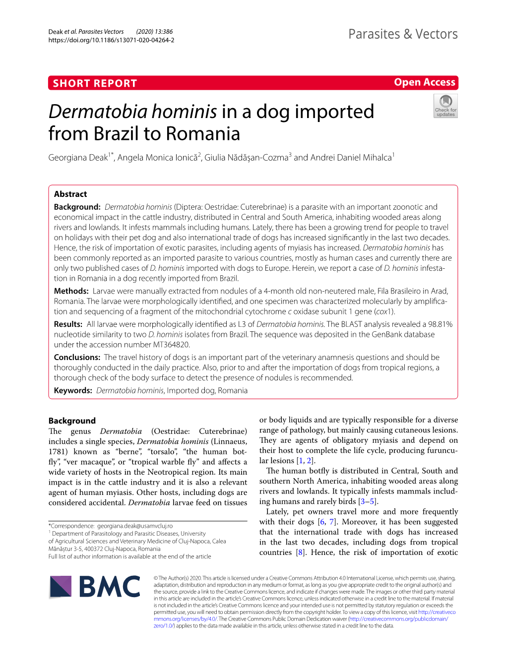 Dermatobia Hominis in a Dog Imported from Brazil to Romania Georgiana Deak1*, Angela Monica Ionică2, Giulia Nădășan‑Cozma3 and Andrei Daniel Mihalca1