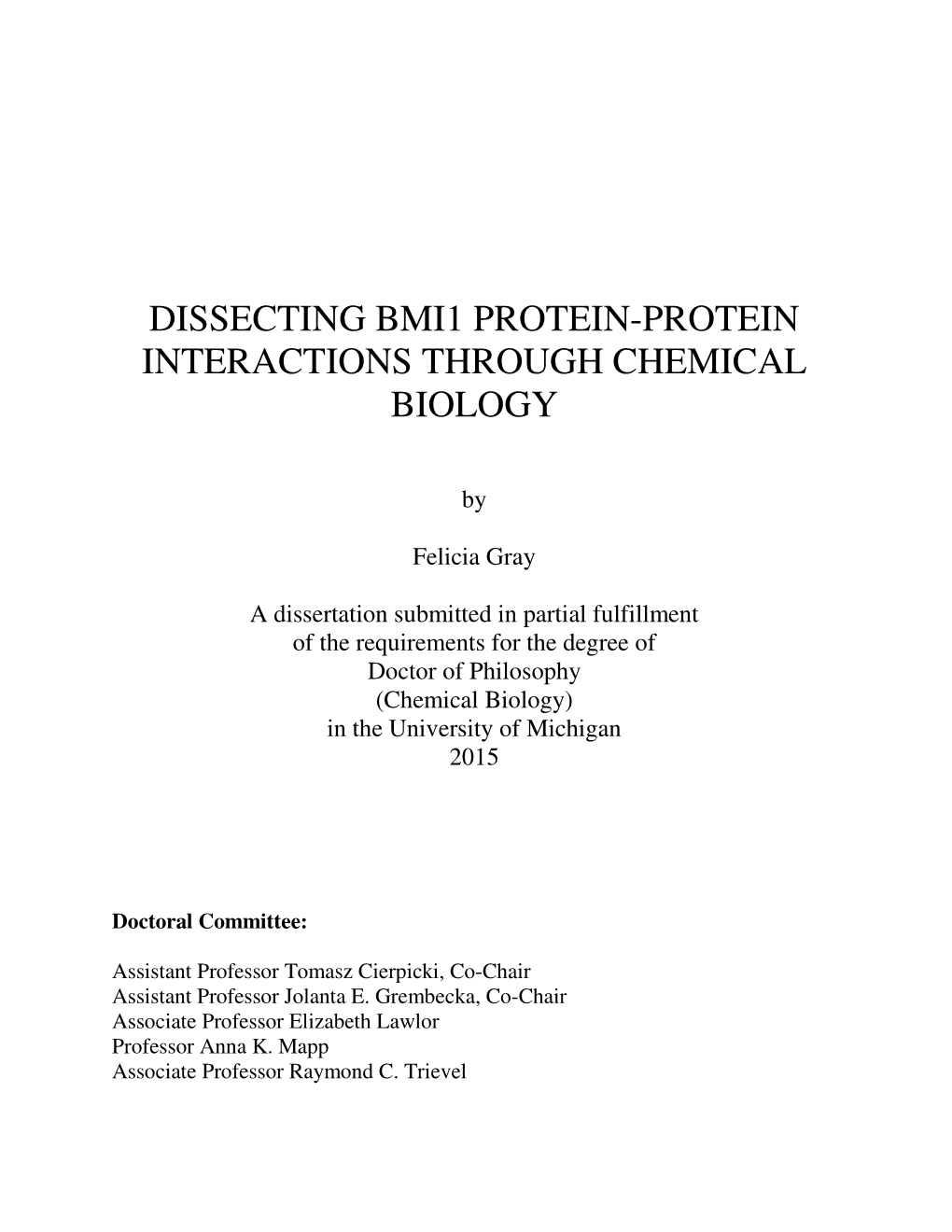 Dissecting Bmi1 Protein-Protein Interactions Through Chemical Biology