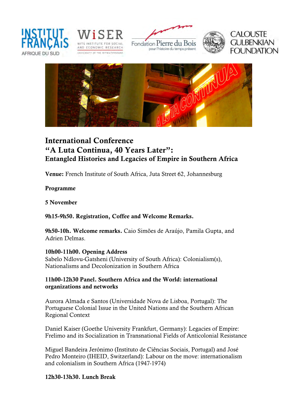 A Luta Continua, 40 Years Later”: Entangled Histories and Legacies of Empire in Southern Africa