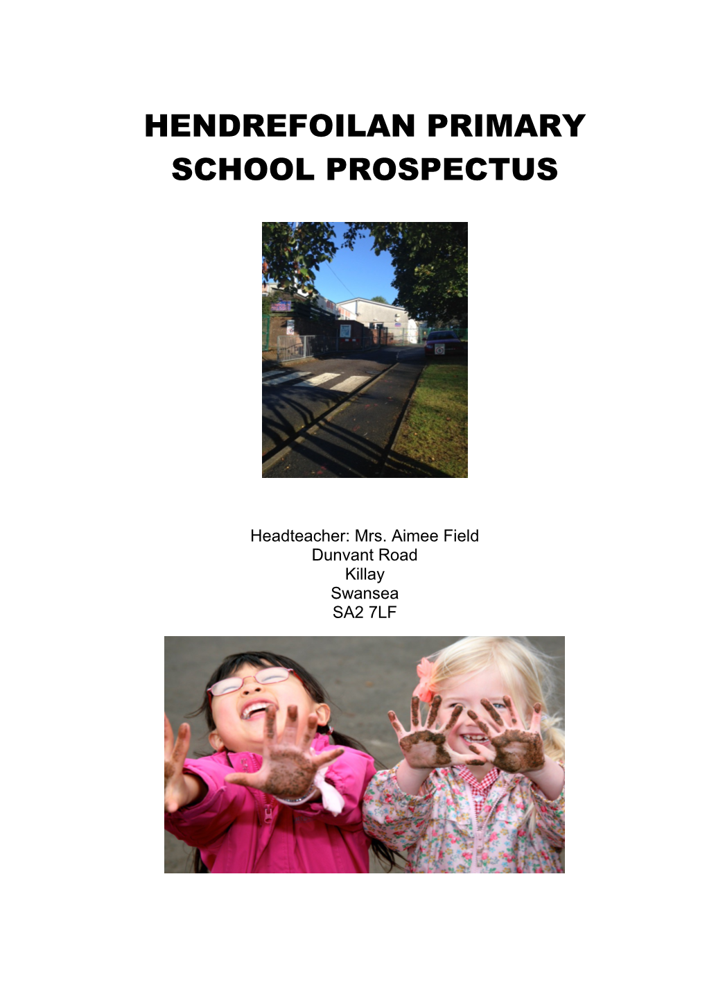 Hendrefoilan Primary School Prospectus