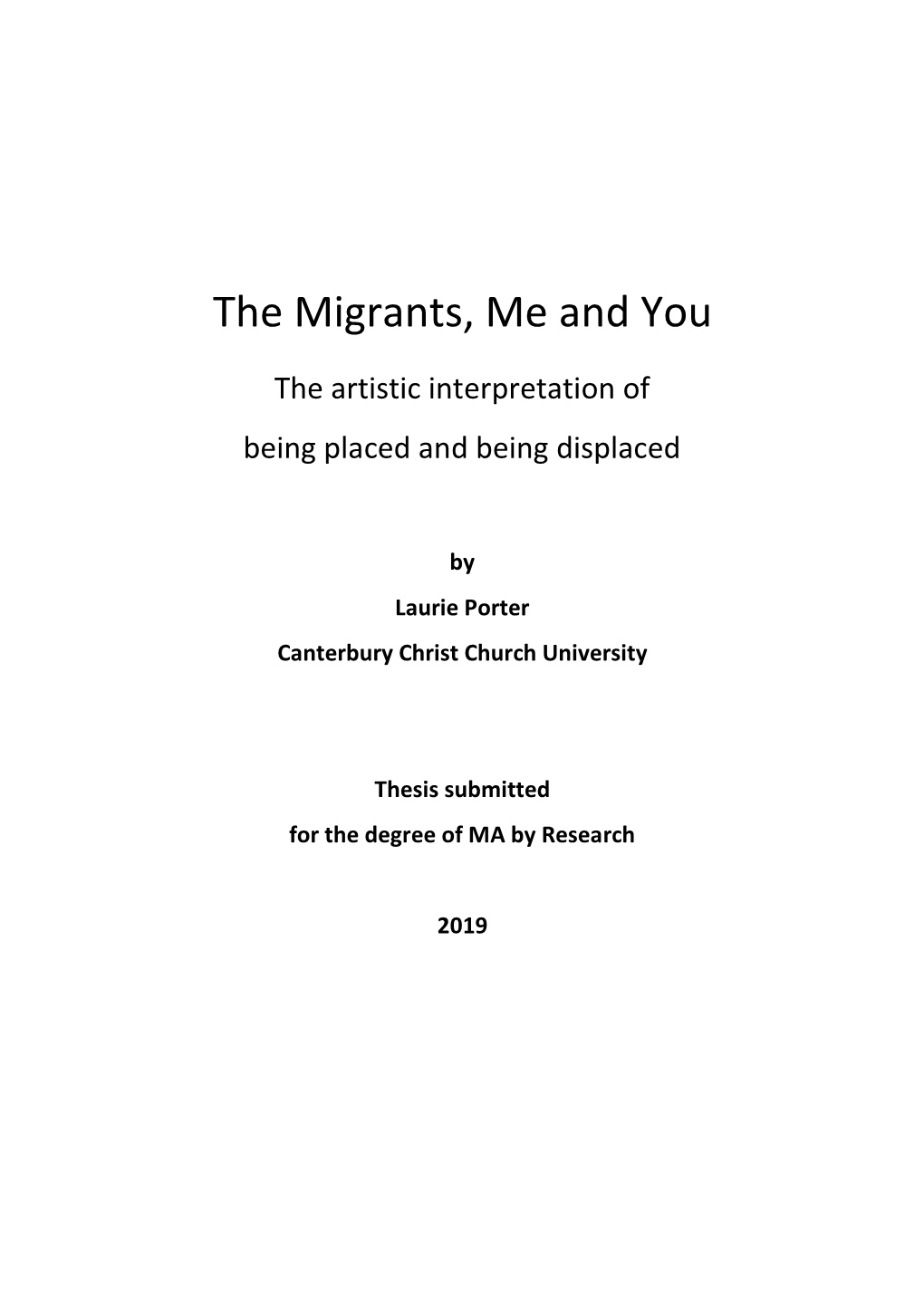 The Migrants Me and You Thesis