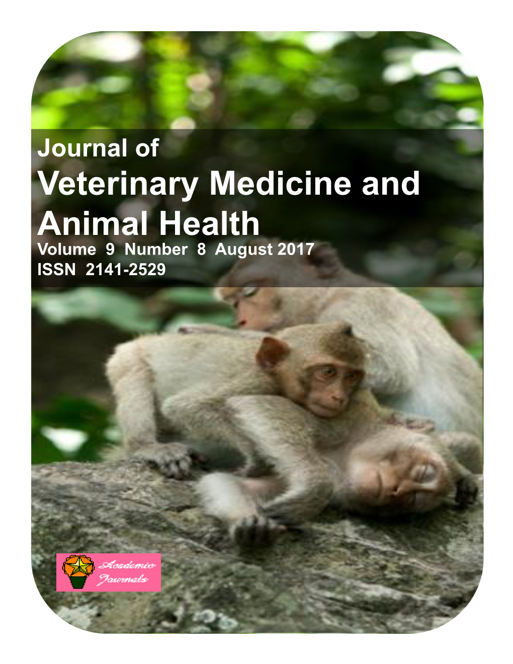 Veterinary Medicine and Animal Health Volume 9 Number 8 August 2017 ISSN 2141-2529