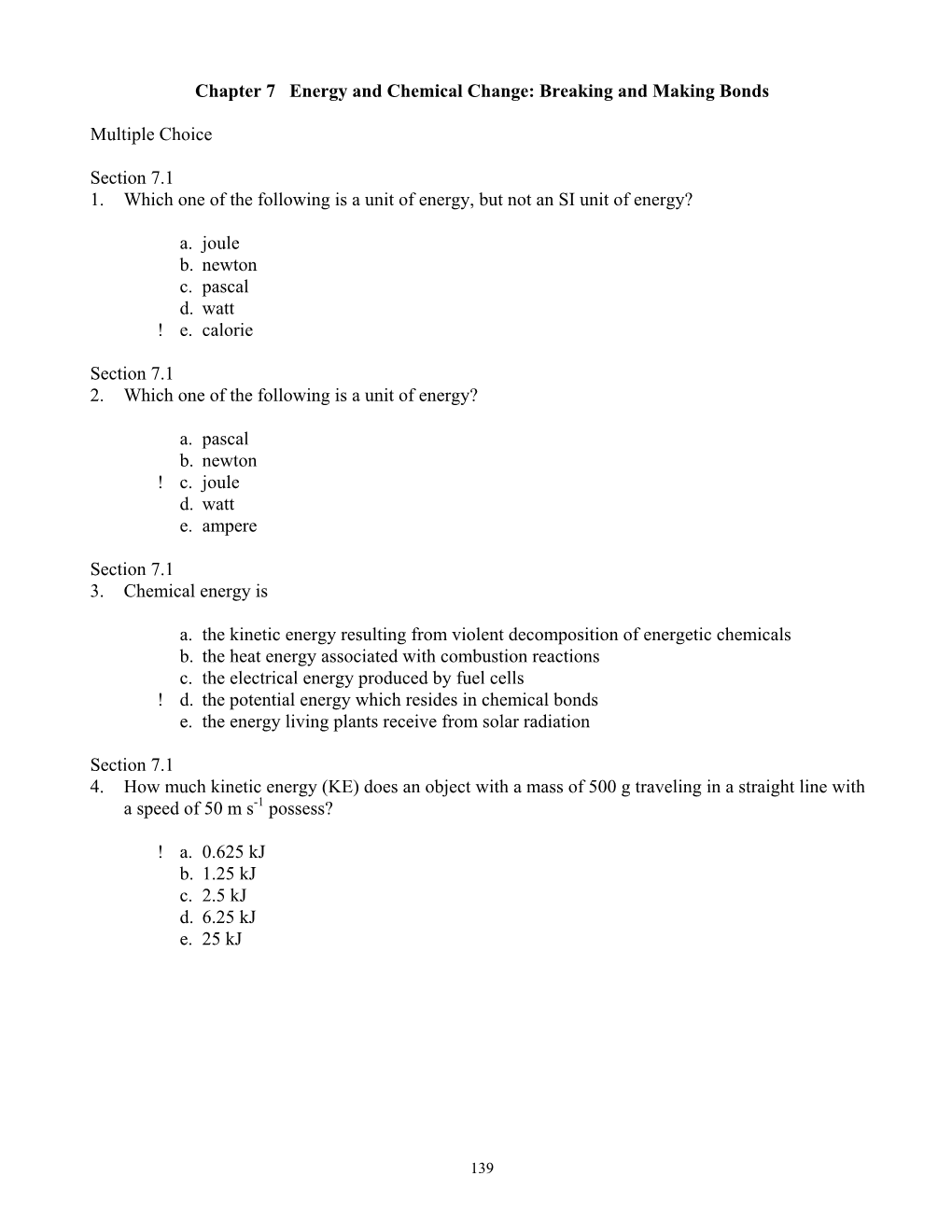 Chapter 7 Energy and Chemical Change: Breaking and Making Bonds