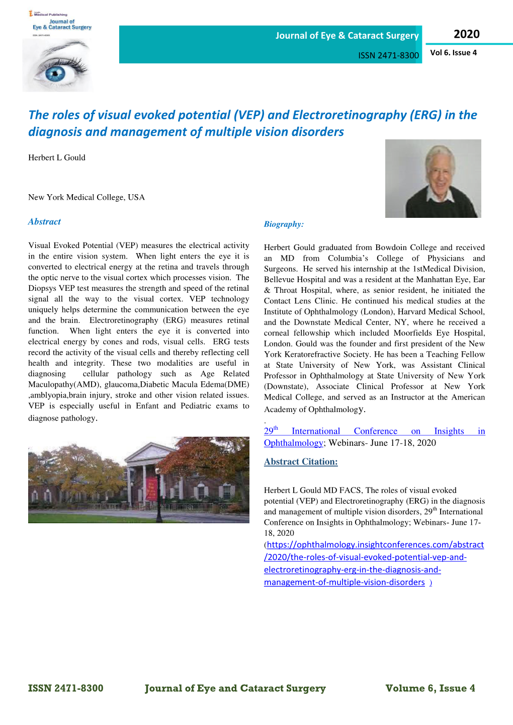 The Roles of Visual Evoked Potential (VEP) and Electroretinography (ERG) in the Diagnosis and Management of Multiple Vision Disorders