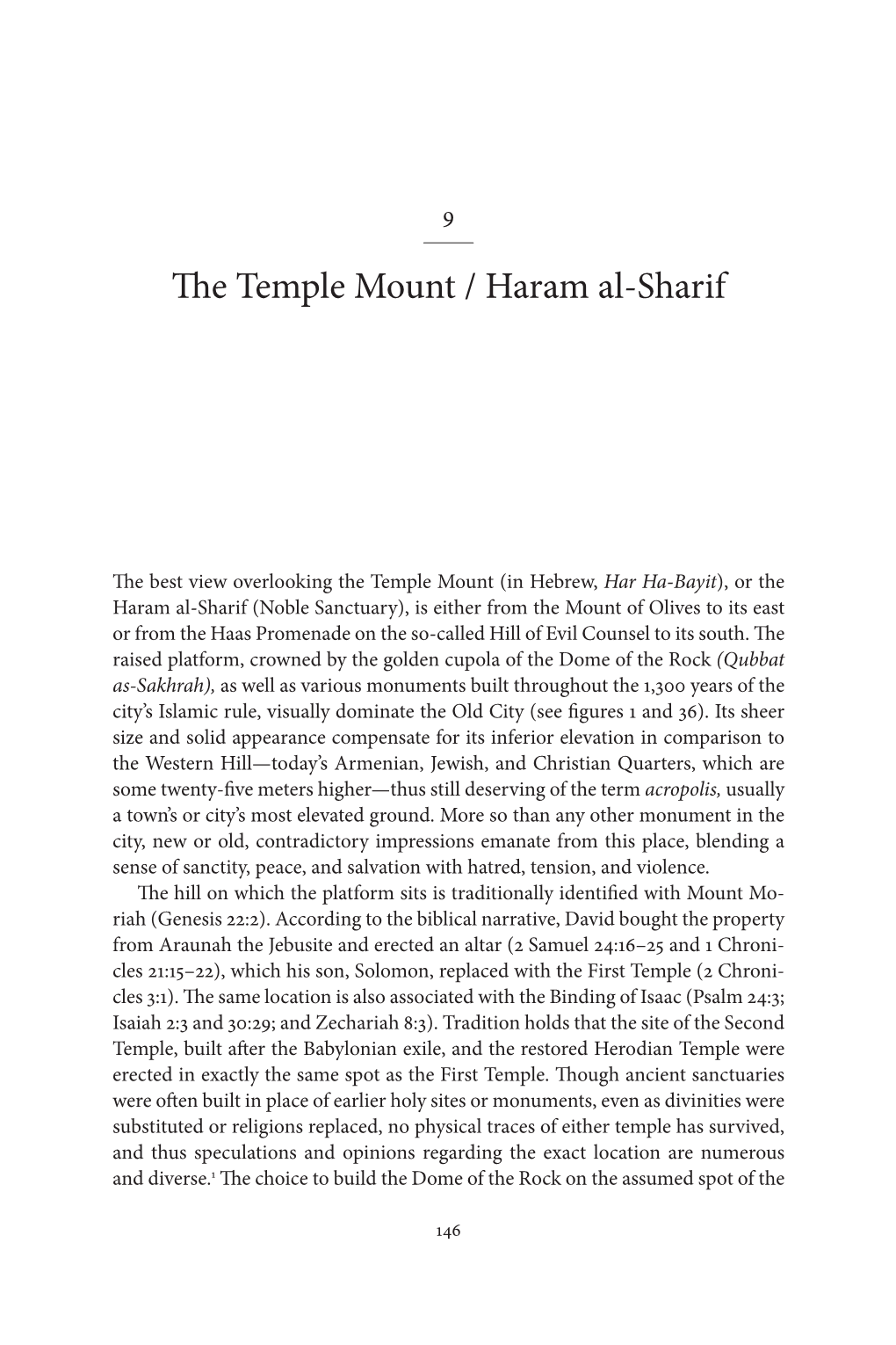 The Temple Mount / Haram Al-Sharif