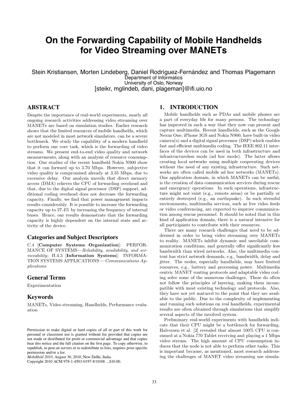 On the Forwarding Capability of Mobile Handhelds for Video Streaming Over Manets