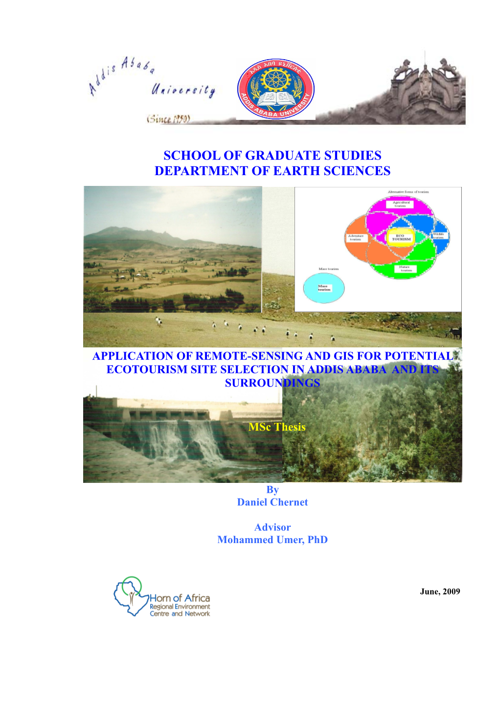 Application of Remote-Sensing and Gis for Potential Ecotourism Site Selection in Addis Ababa and Its Surroundings