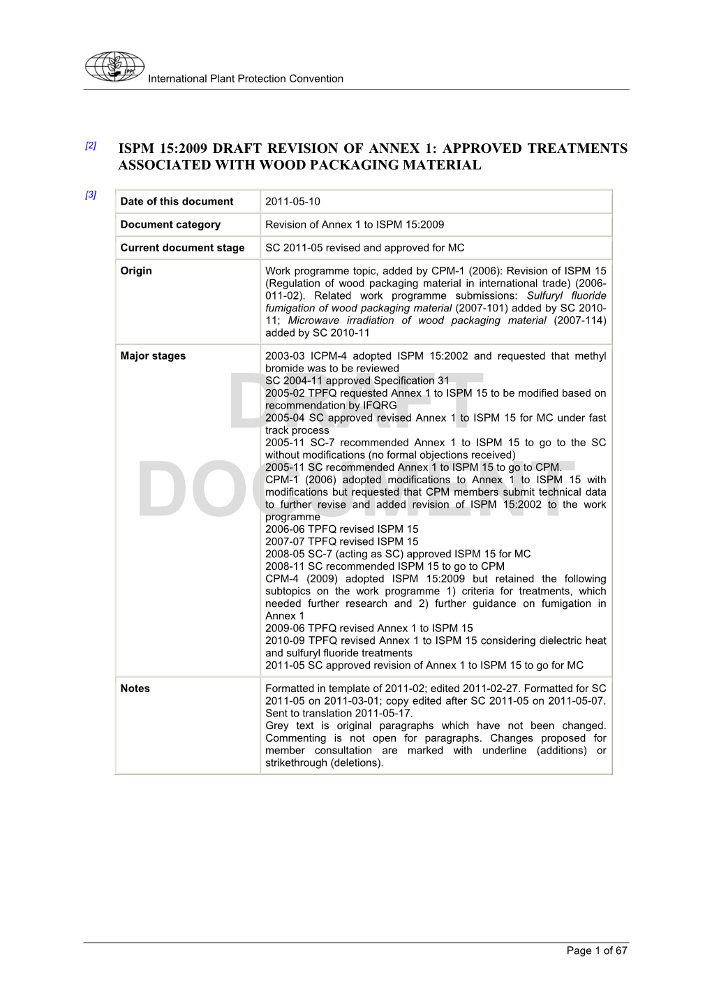 DRAFT DOCUMENT Draft Annex 4 to ISPM 11:2004 and Consequential Changes to Core Text of ISPM 11:2004