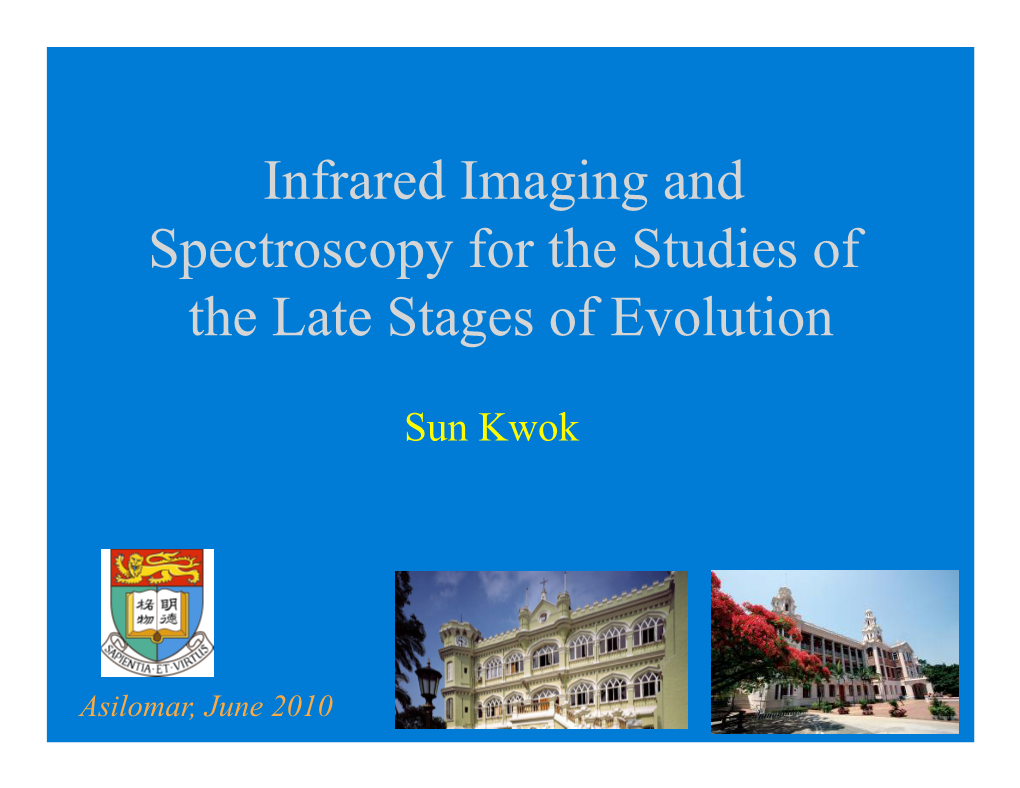 Infrared Imaging and Spectroscopy for the Study of the Late States Of