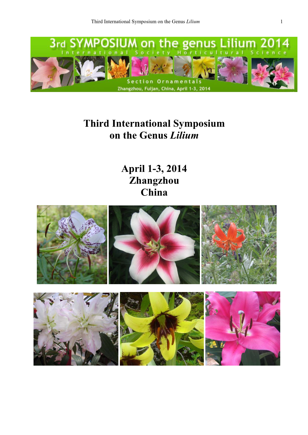Third International Symposium on the Genus Lilium 1