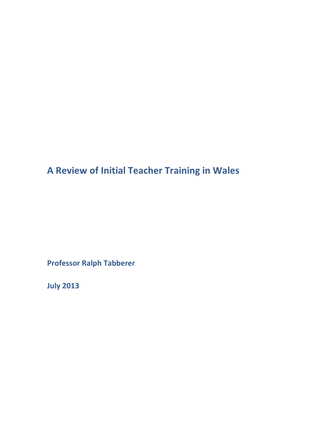 A Review of Initial Teacher Training in Wales