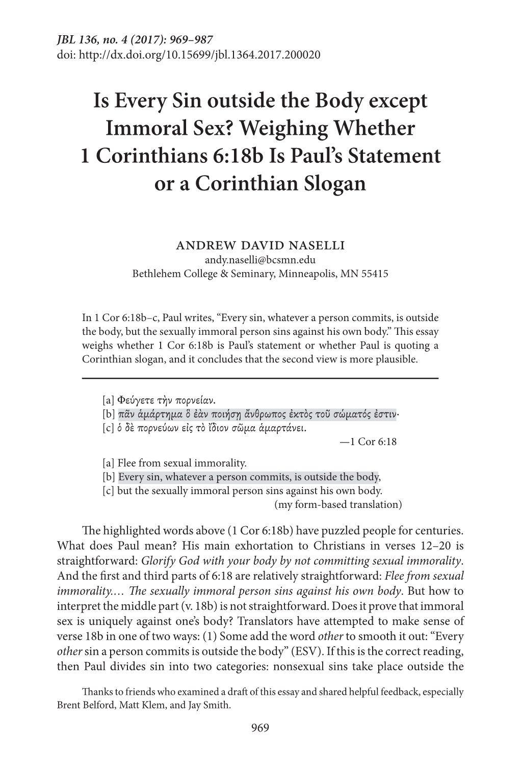 Weighing Whether 1 Corinthians 6:18B Is Paul’S Statement Or a Corinthian Slogan