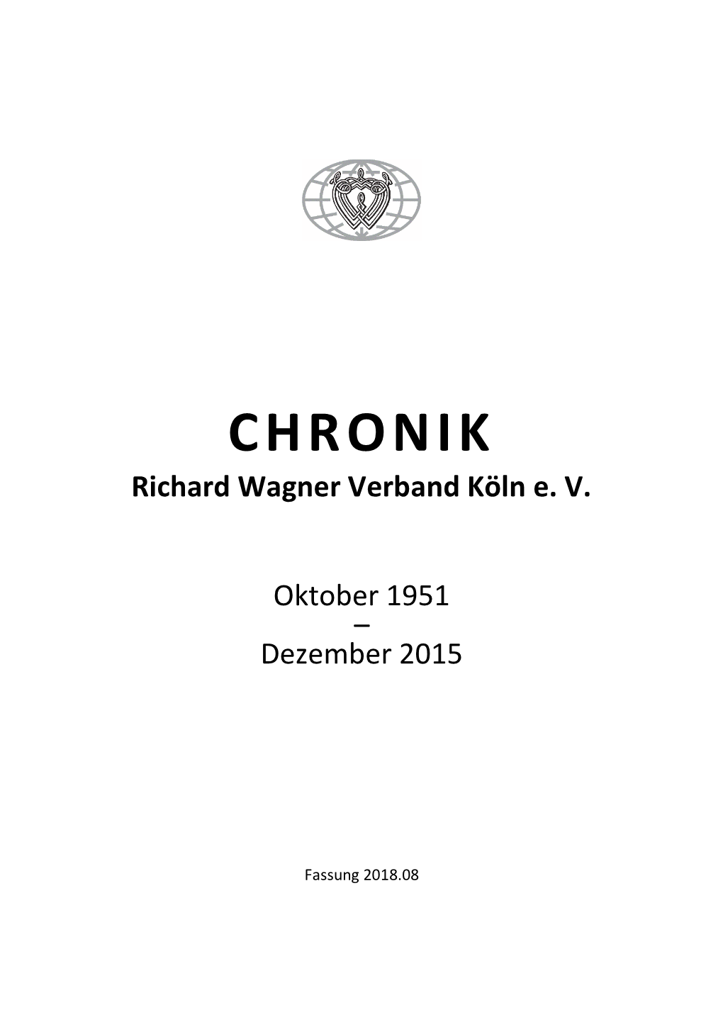 CHRONIK Richard Wagner Verband Köln E