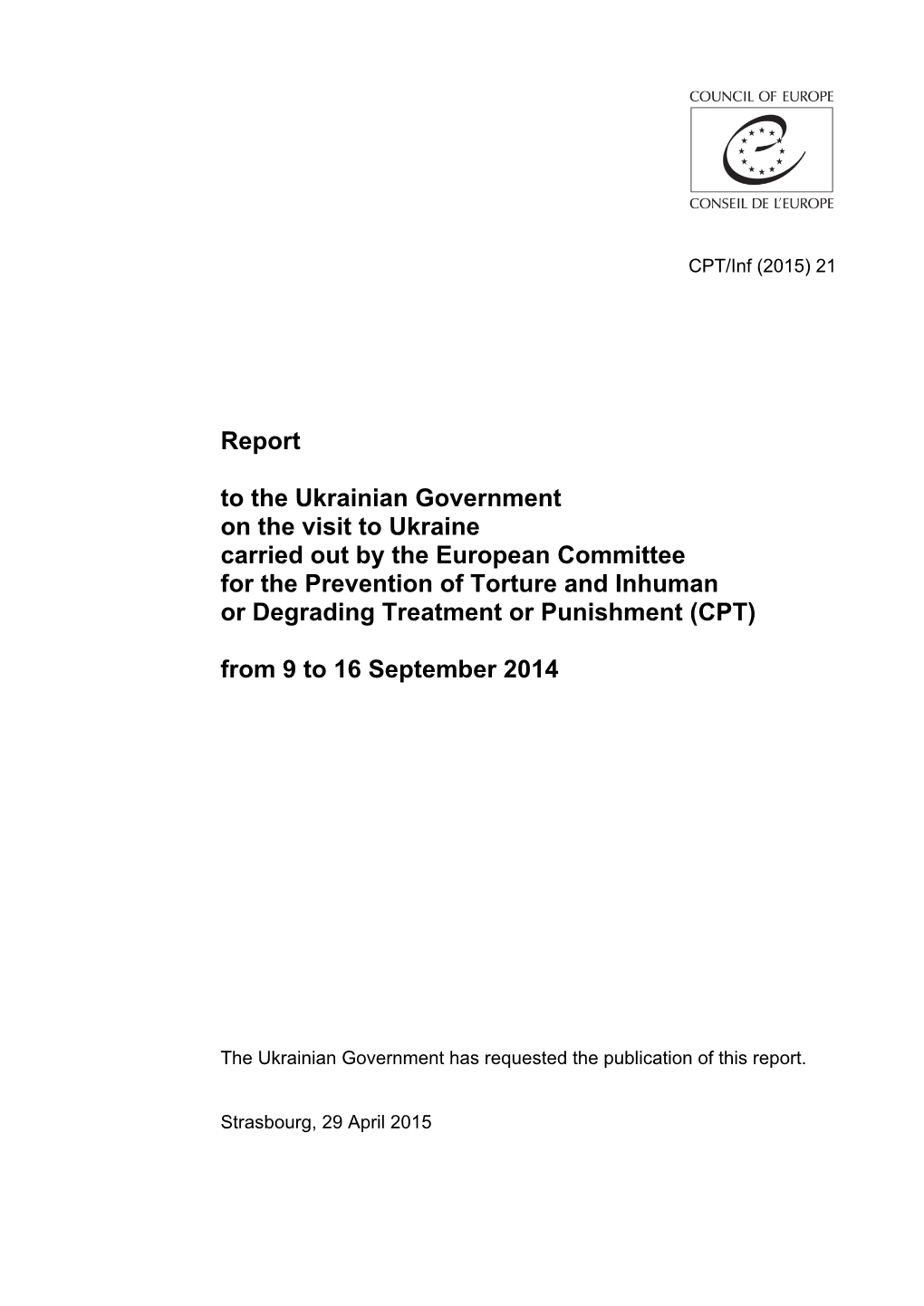 Report to the Ukrainian Government on the Visit to Ukraine Carried out By