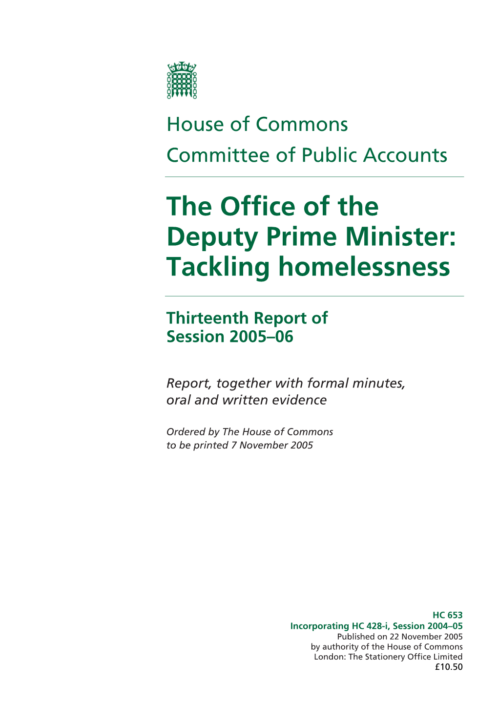 The Office of the Deputy Prime Minister: Tackling Homelessness