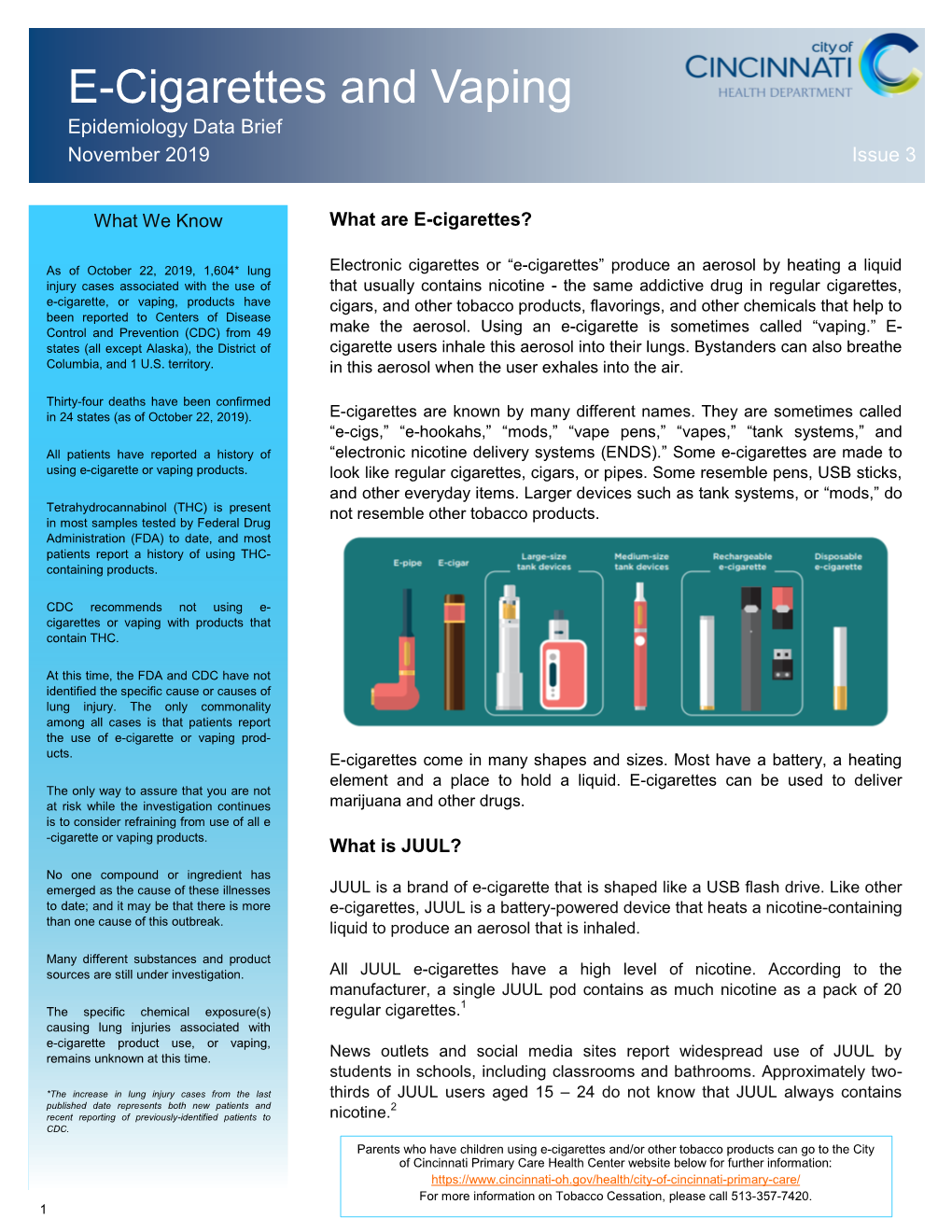 E-Cigarettes and Vaping Epidemiology Data Brief November 2019 Issue 3