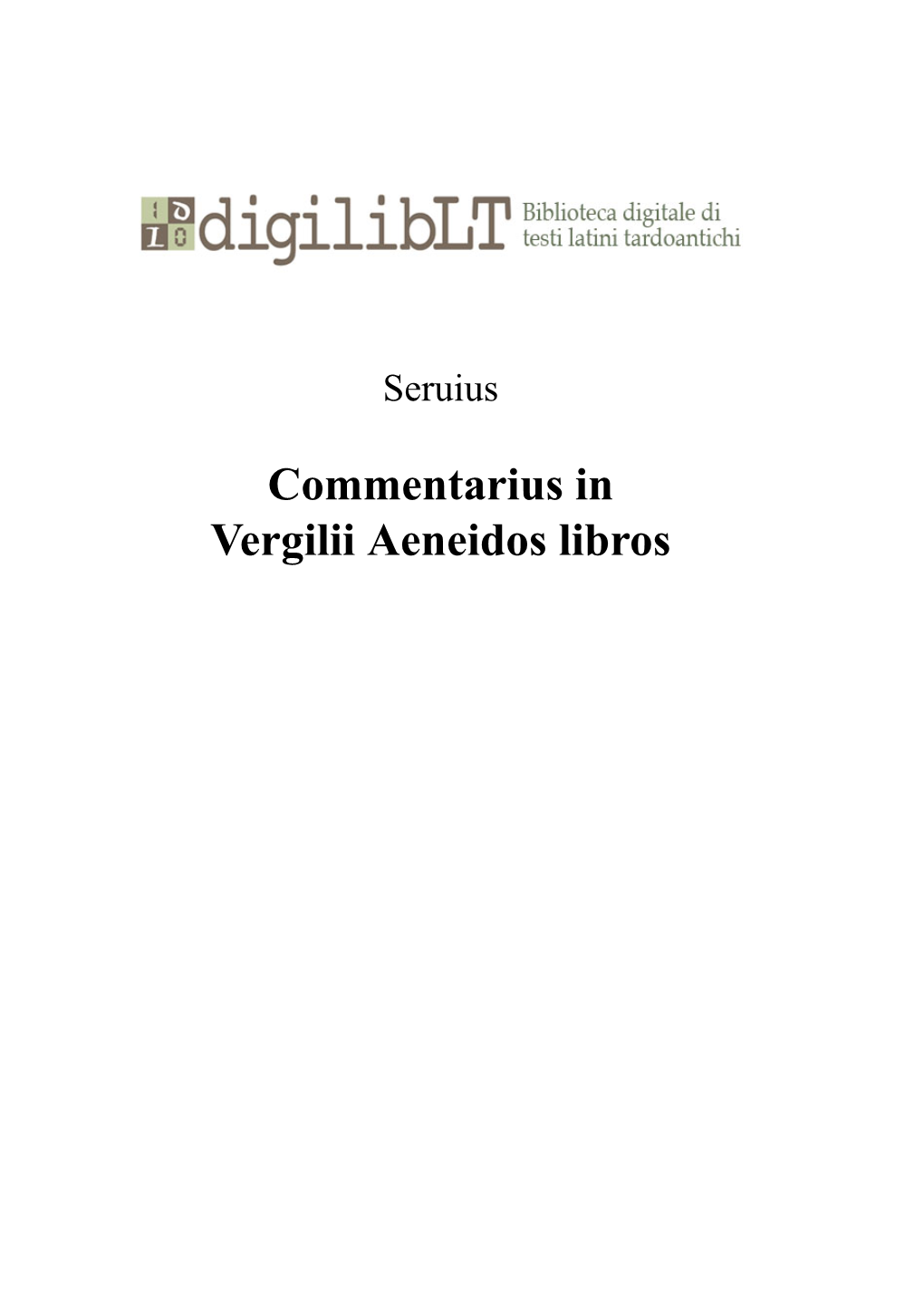 Commentarius in Vergilii Aeneidos Libros Digiliblt