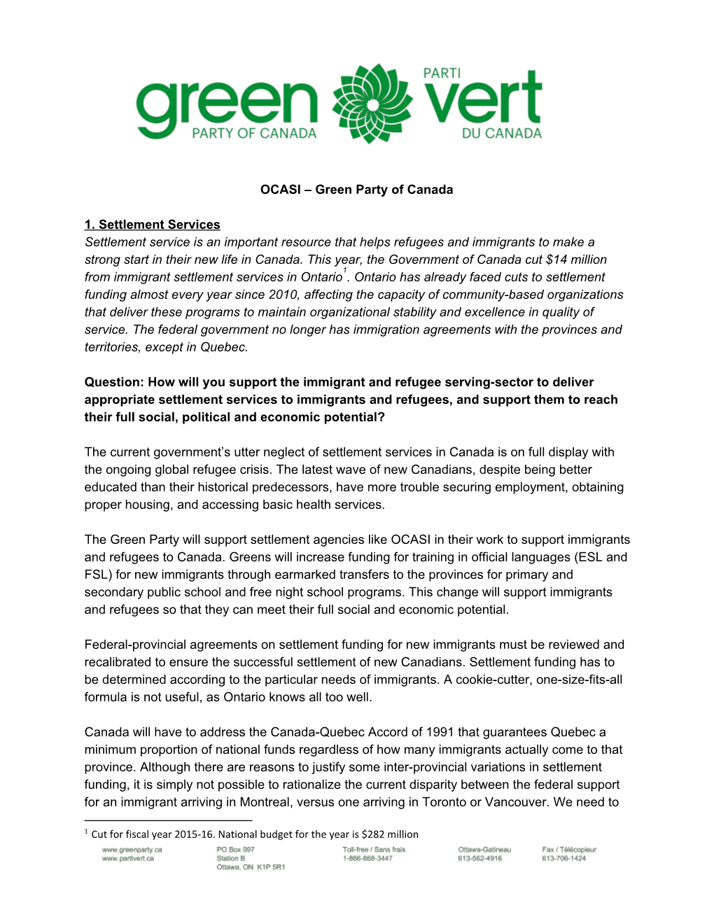 OCASI – Green Party of Canada 1. Settlement Services Settlement