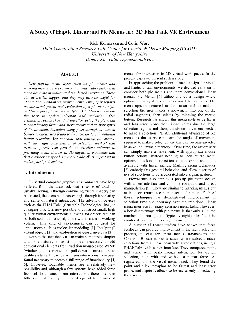 A Study of Linear Haptic and Pie Menus in a Fish Tank VR Environment