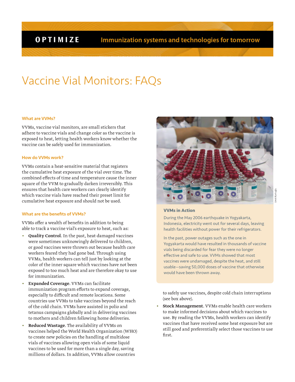 Vaccine Vial Monitors: Faqs