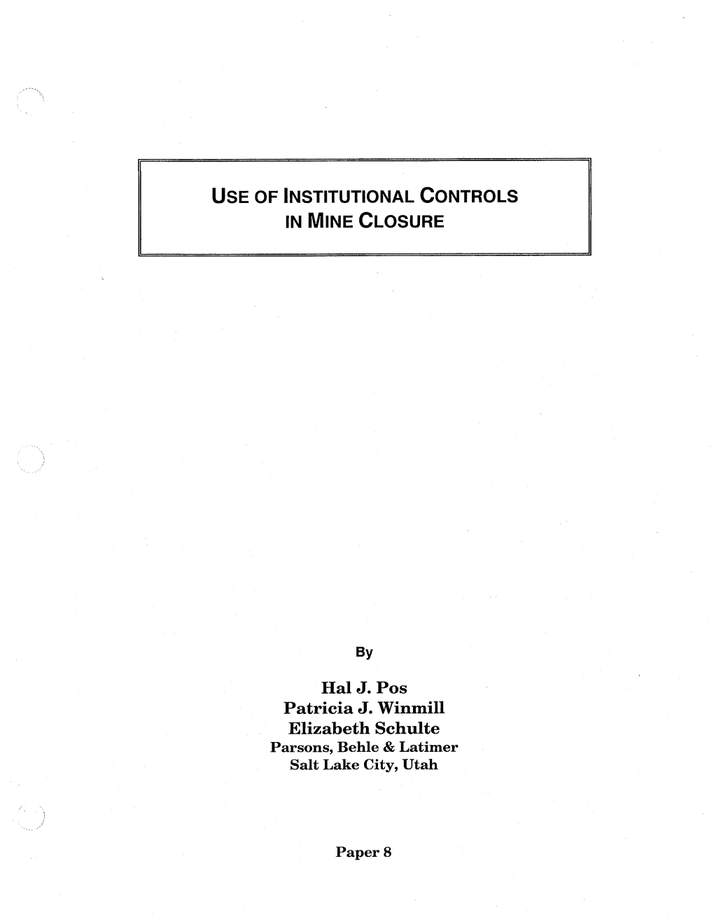 Hal J. Pos Patricia J. Winmill Elizabeth Schulte Parsons, Behie & Latimer Salt Lake City, Utah