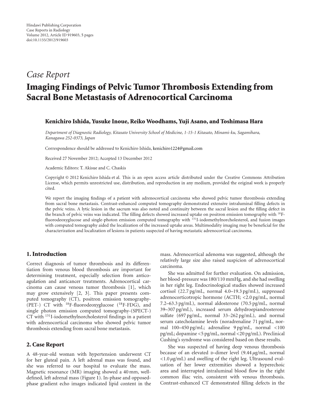 Case Report Imaging Findings of Pelvic Tumor Thrombosis Extending from Sacral Bone Metastasis of Adrenocortical Carcinoma