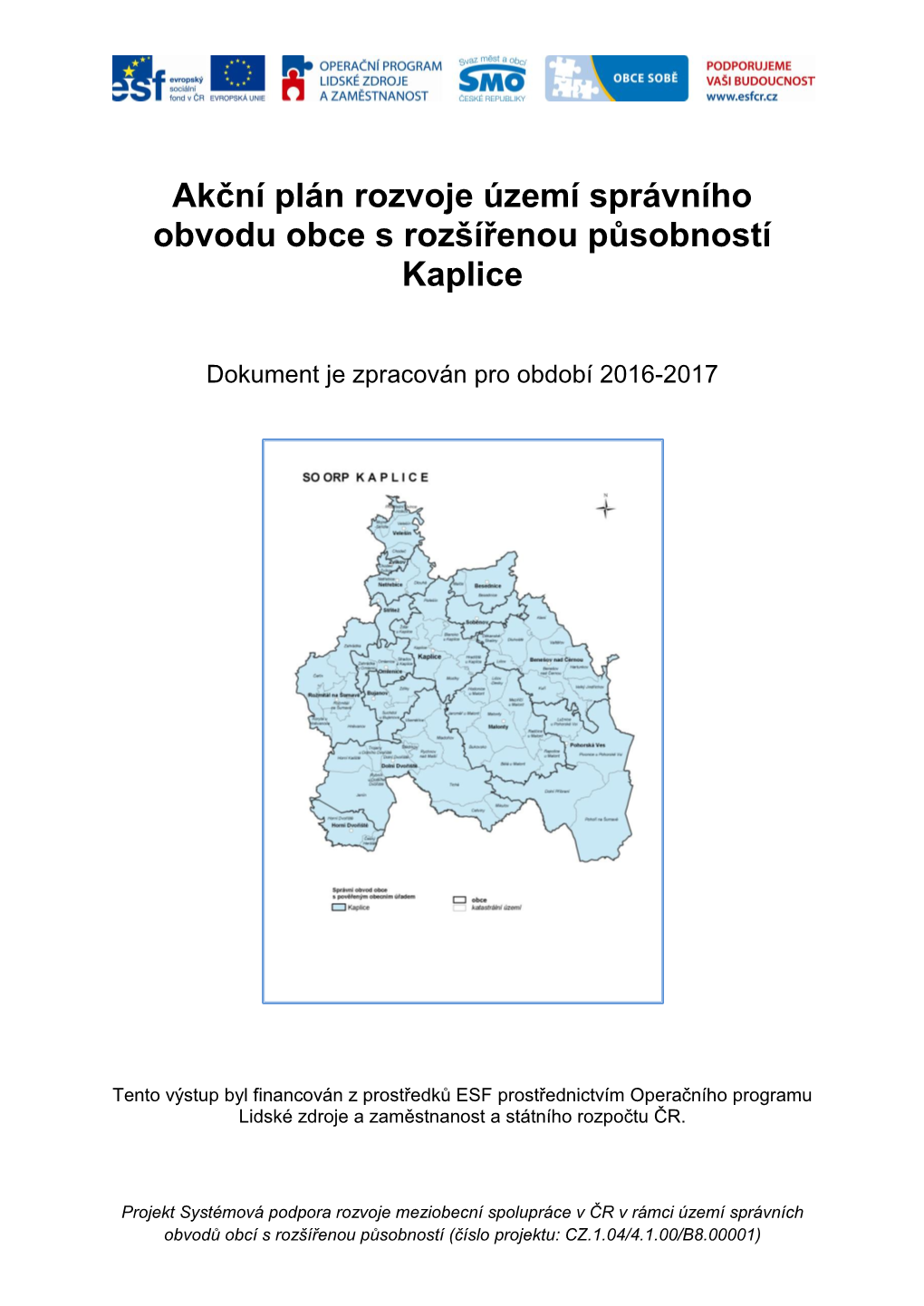 Akční Plán Rozvoje Území Správního Obvodu Obce S Rozšířenou Působností Kaplice