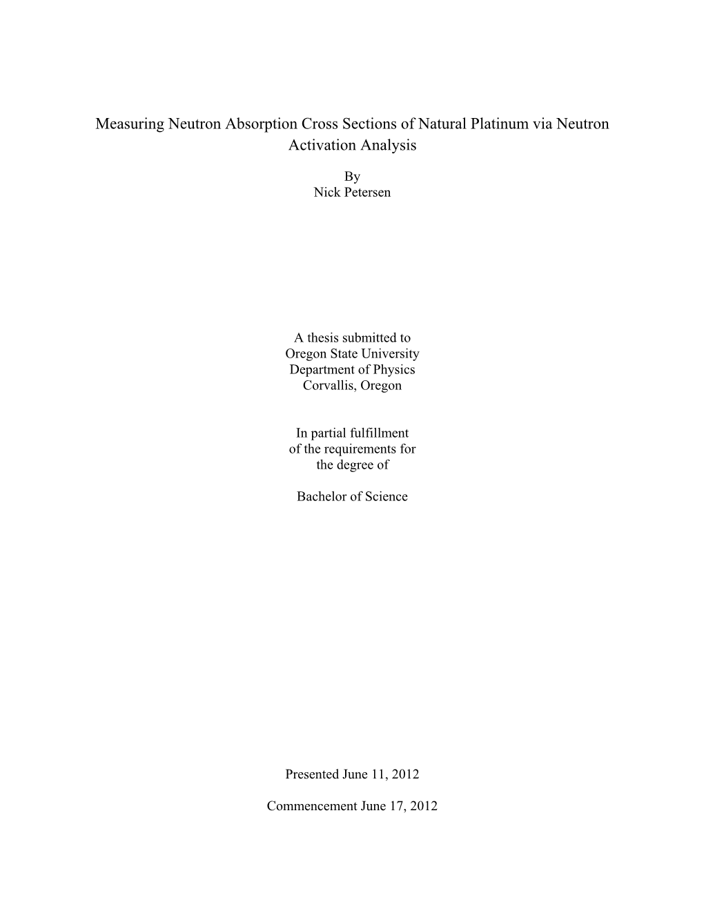 Measuring Neutron Absorption Cross Sections of Natural Platinum Via Neutron Activation Analysis