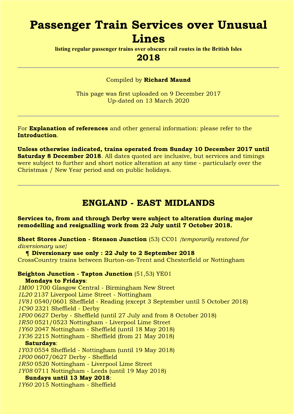 Passenger Train Services Over Unusual Lines Listing Regular Passenger Trains Over Obscure Rail Routes in the British Isles 2018