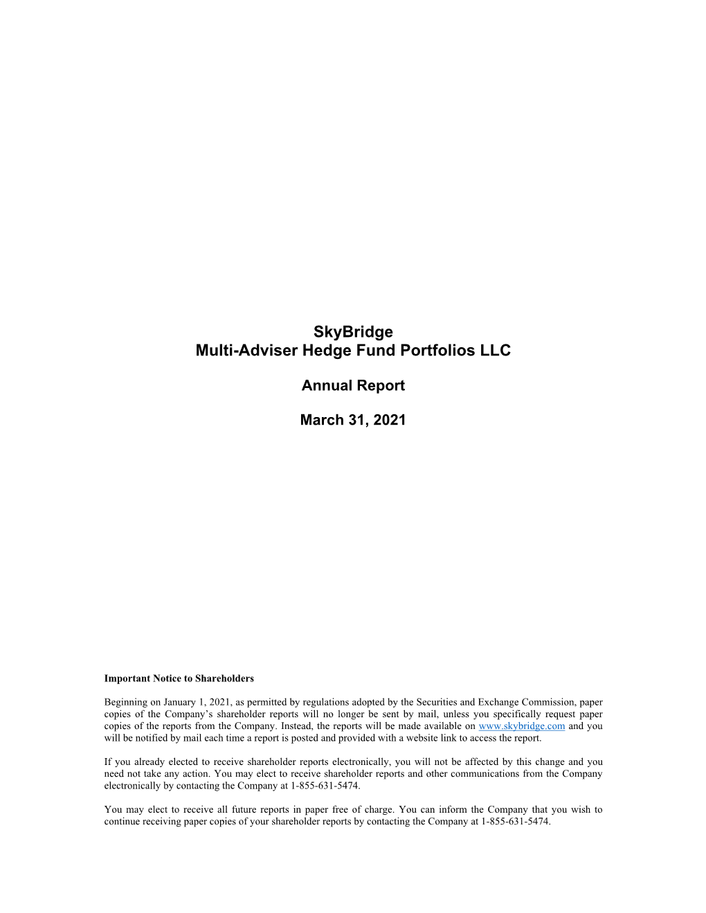Skybridge Multi-Adviser Hedge Fund Portfolios LLC