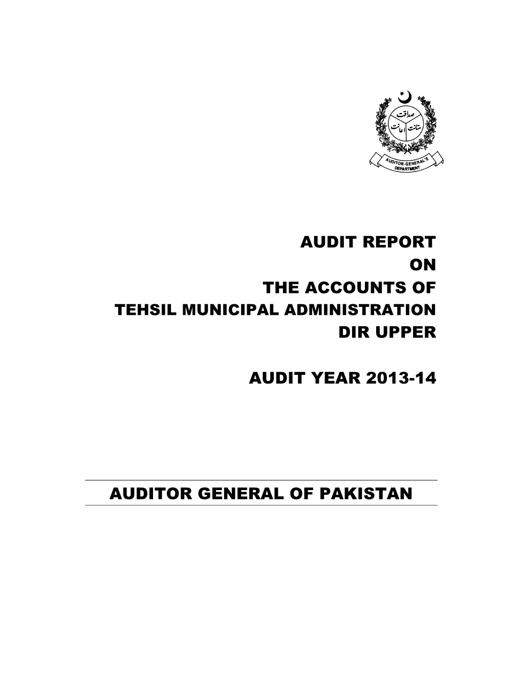 Audit Report on the Accounts of Dir Upper Audit Year 2013