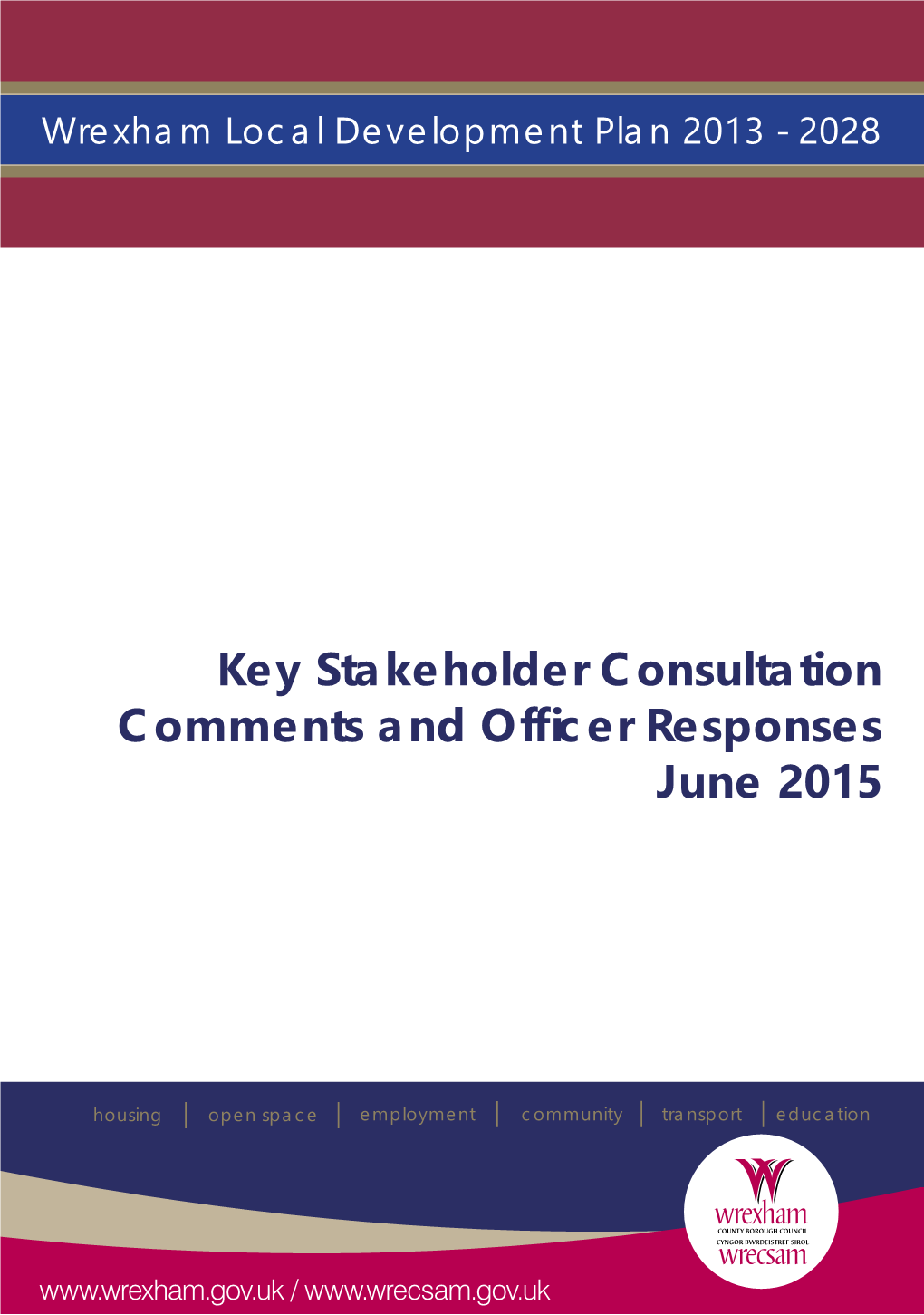 Key Stakeholder Consultation Comments and Officer Responses