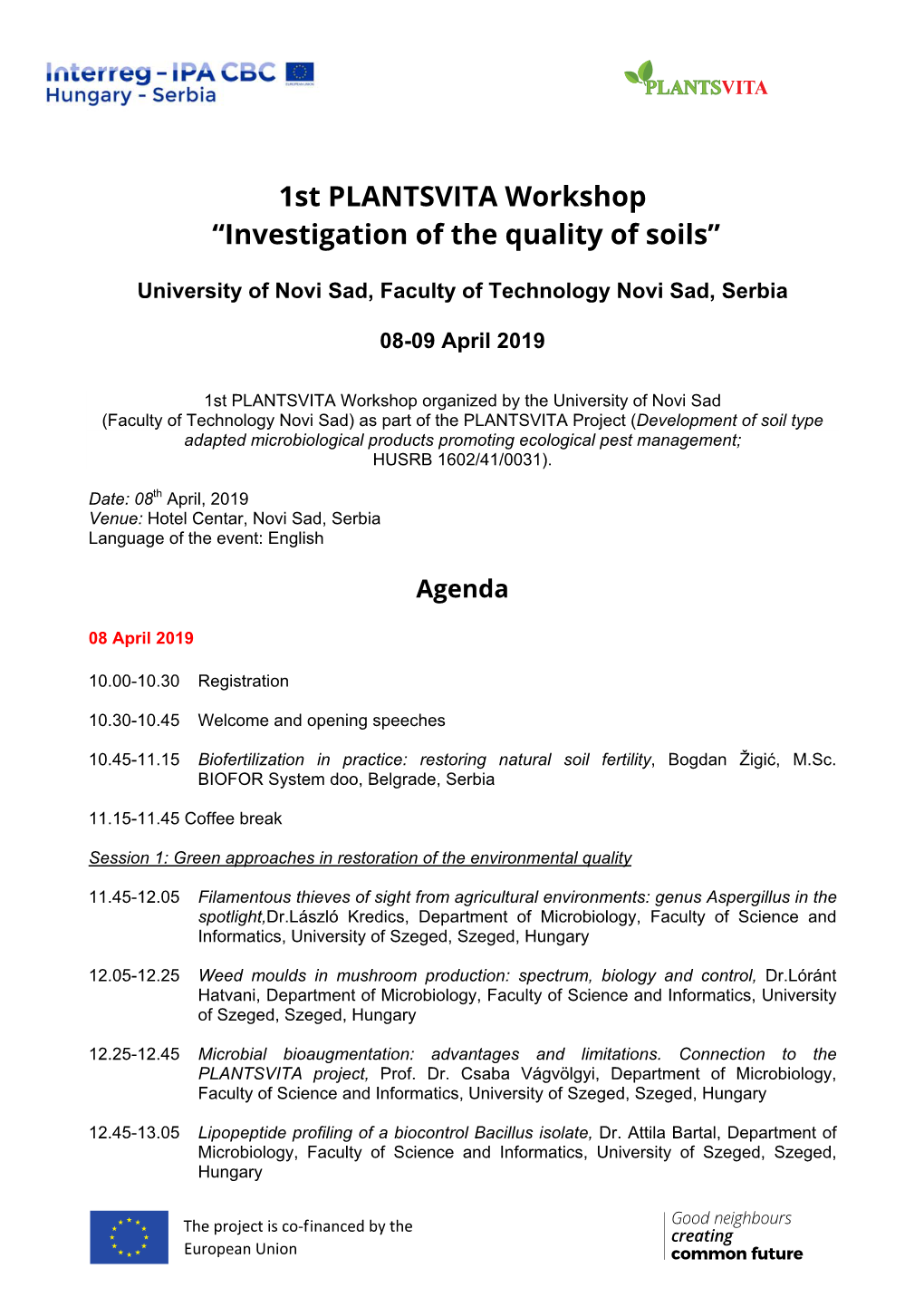 1St PLANTSVITA Workshop “Investigation of the Quality of Soils”