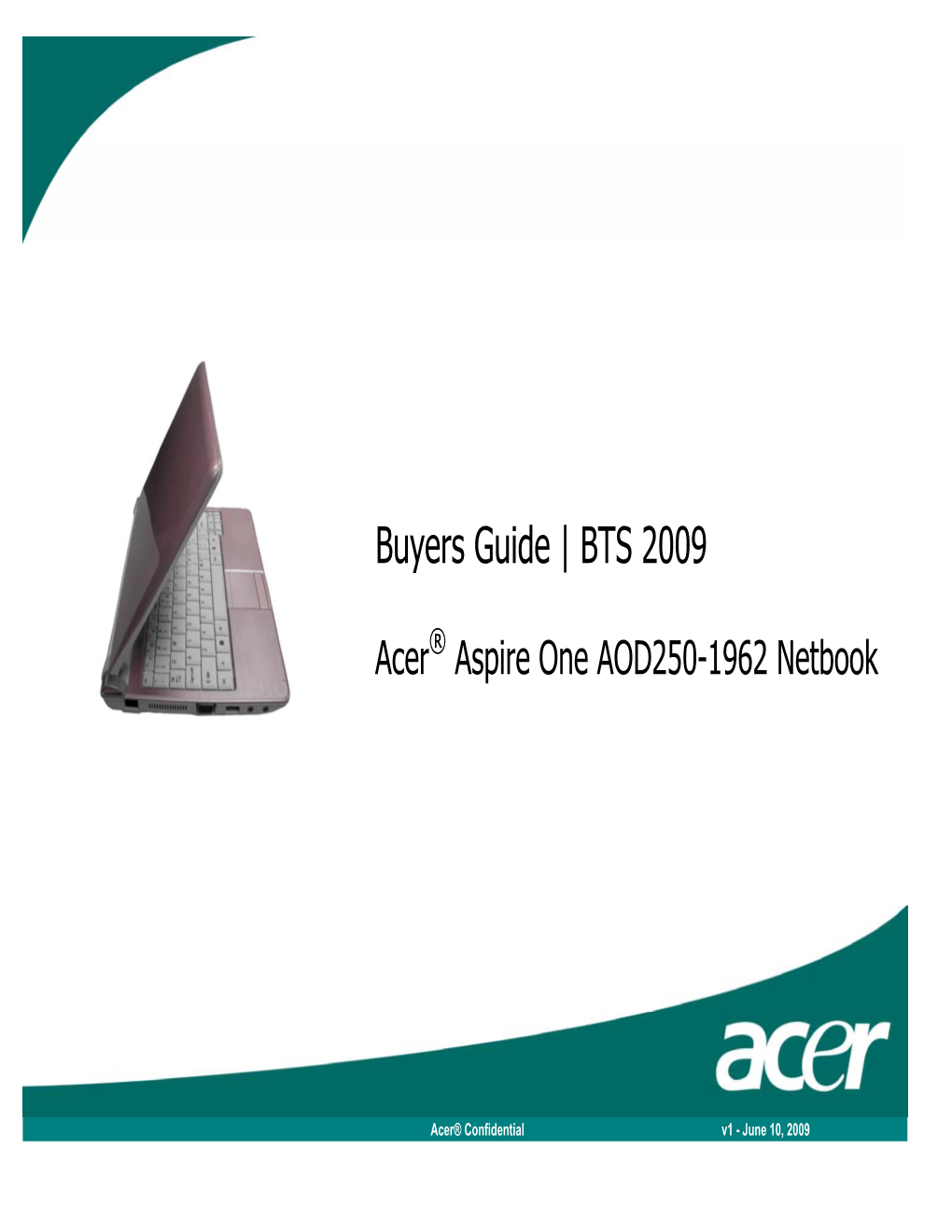 Acer AOD250-1962 Netbook V1.0