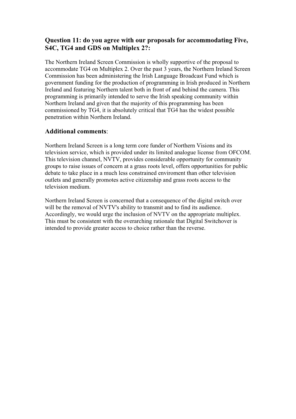 Do You Agree with Our Proposals for Accommodating Five, S4C, TG4 and GDS on Multiplex 2?