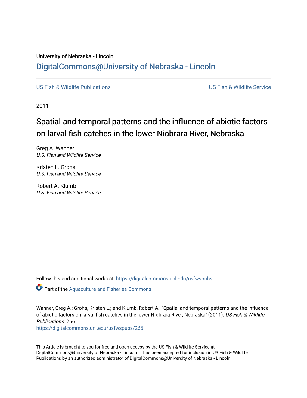 Spatial and Temporal Patterns and the Influence of Abiotic Factors on Larval Fish Catches in the Lower Niobrara River, Nebraska