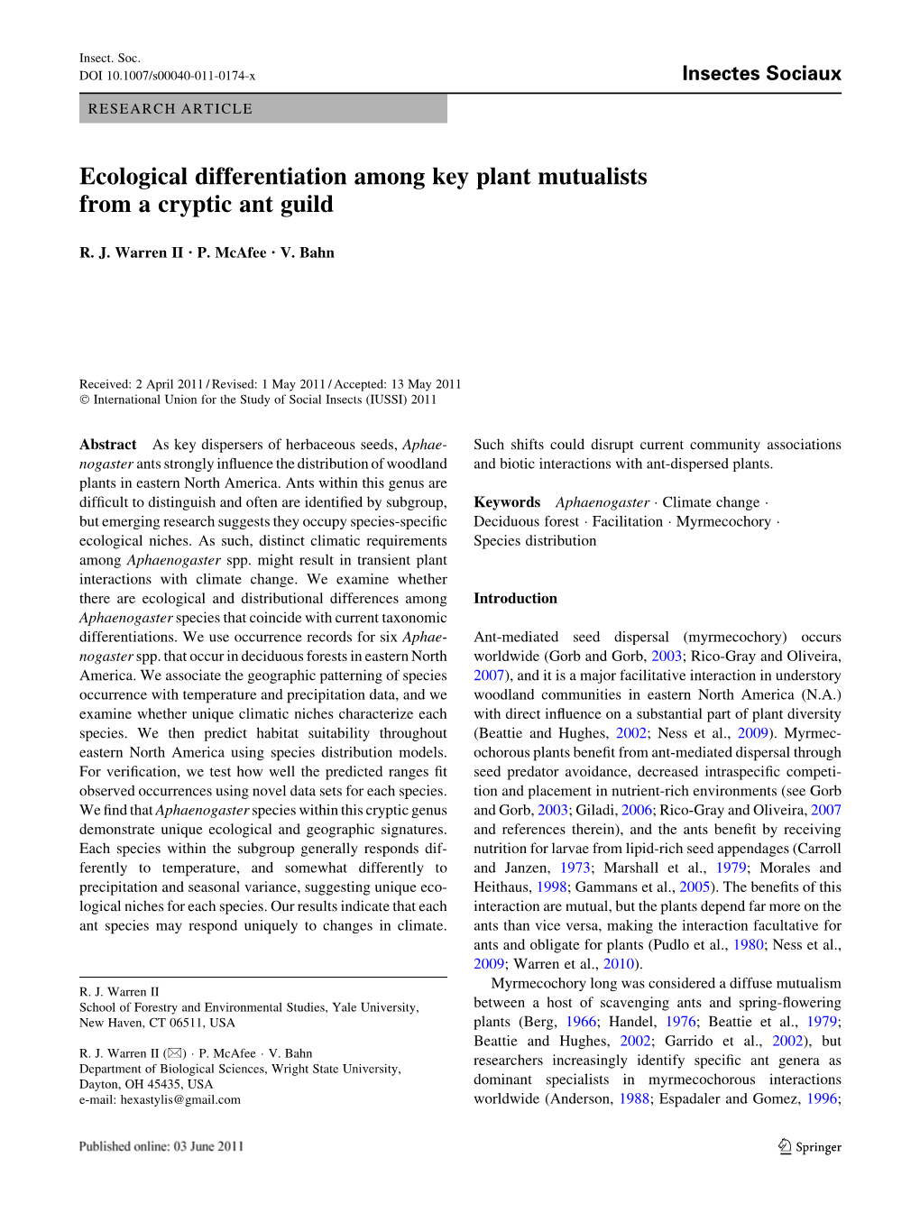 Ecological Differentiation Among Key Plant Mutualists from a Cryptic Ant Guild