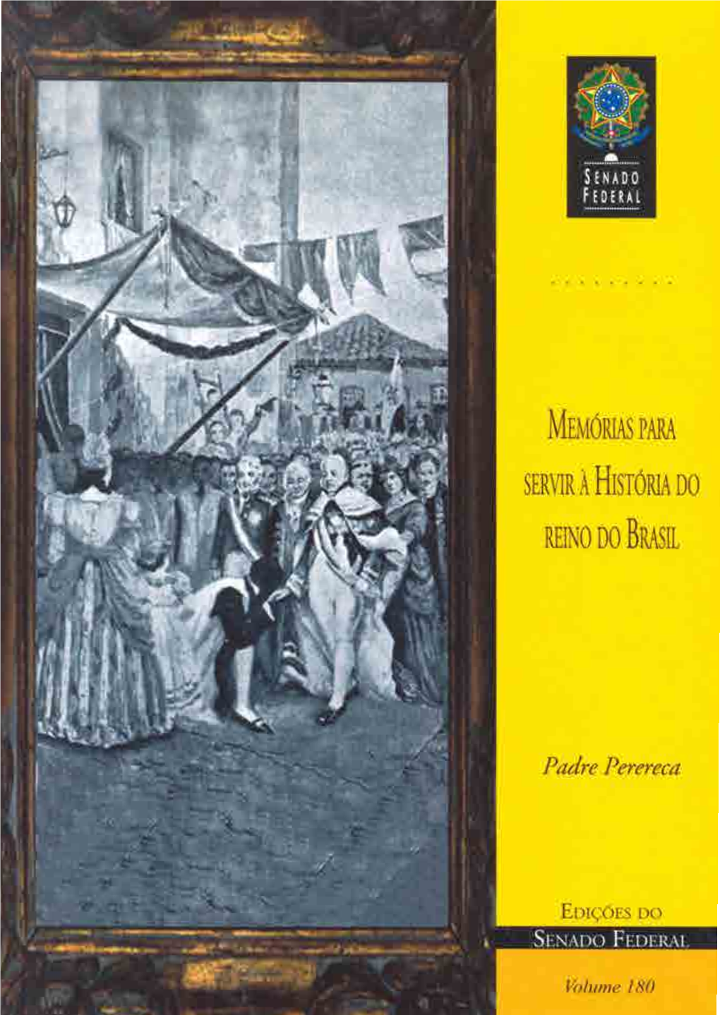 Introdução Às Memórias Para Servir À História Do Brasil Pág