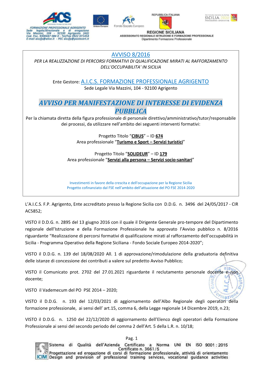 Avviso 8/2016 Per La Realizzazione Di Percorsi Formativi Di Qualificazione Mirati Al Rafforzamento Dell'occupabilita' in Sicilia