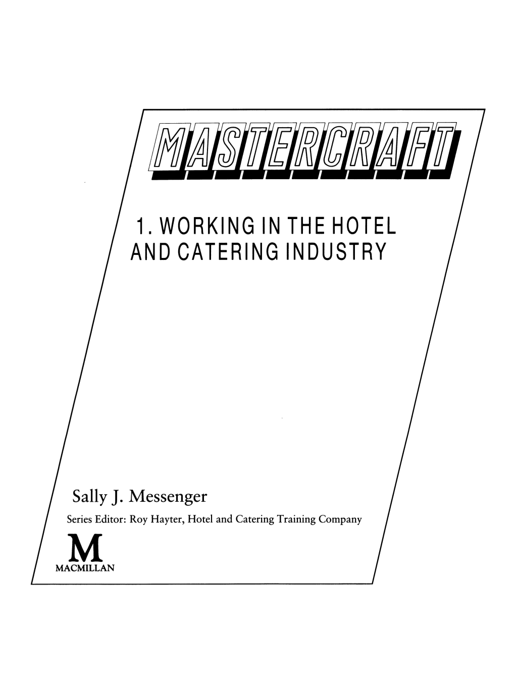 1. Working in the Hotel and Catering Industry