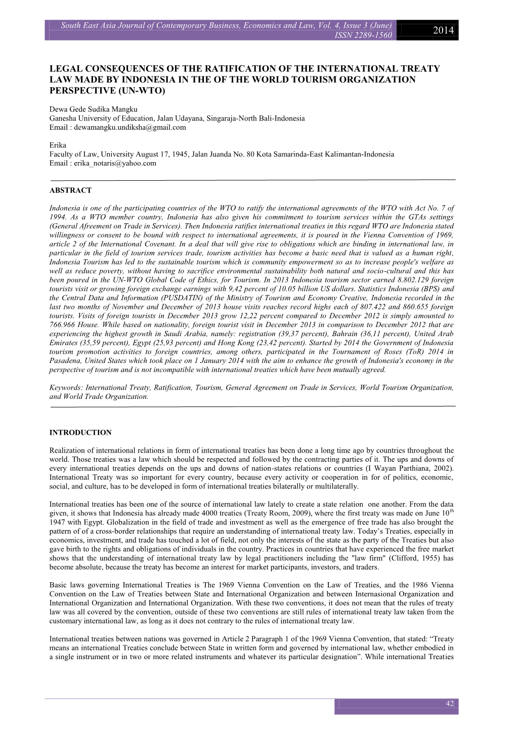 Legal Consequences of the Ratification of the International Treaty Law Made by Indonesia in the of the World Tourism Organization Perspective (Un-Wto)