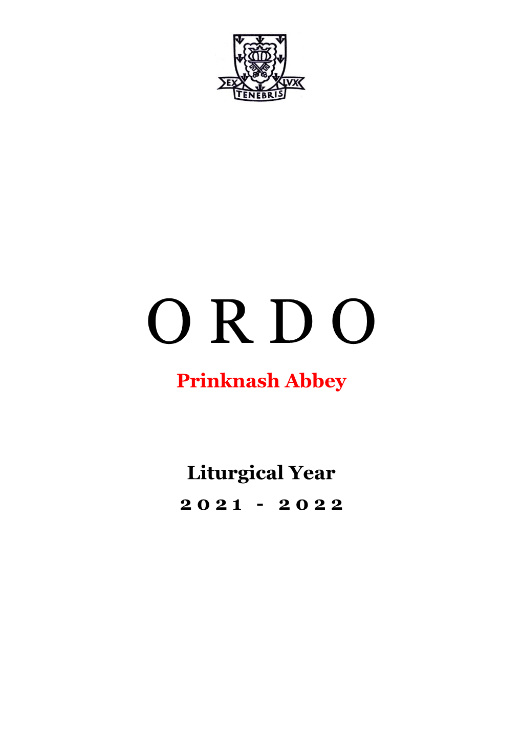 Prinknash Abbey Liturgical Year 2 0