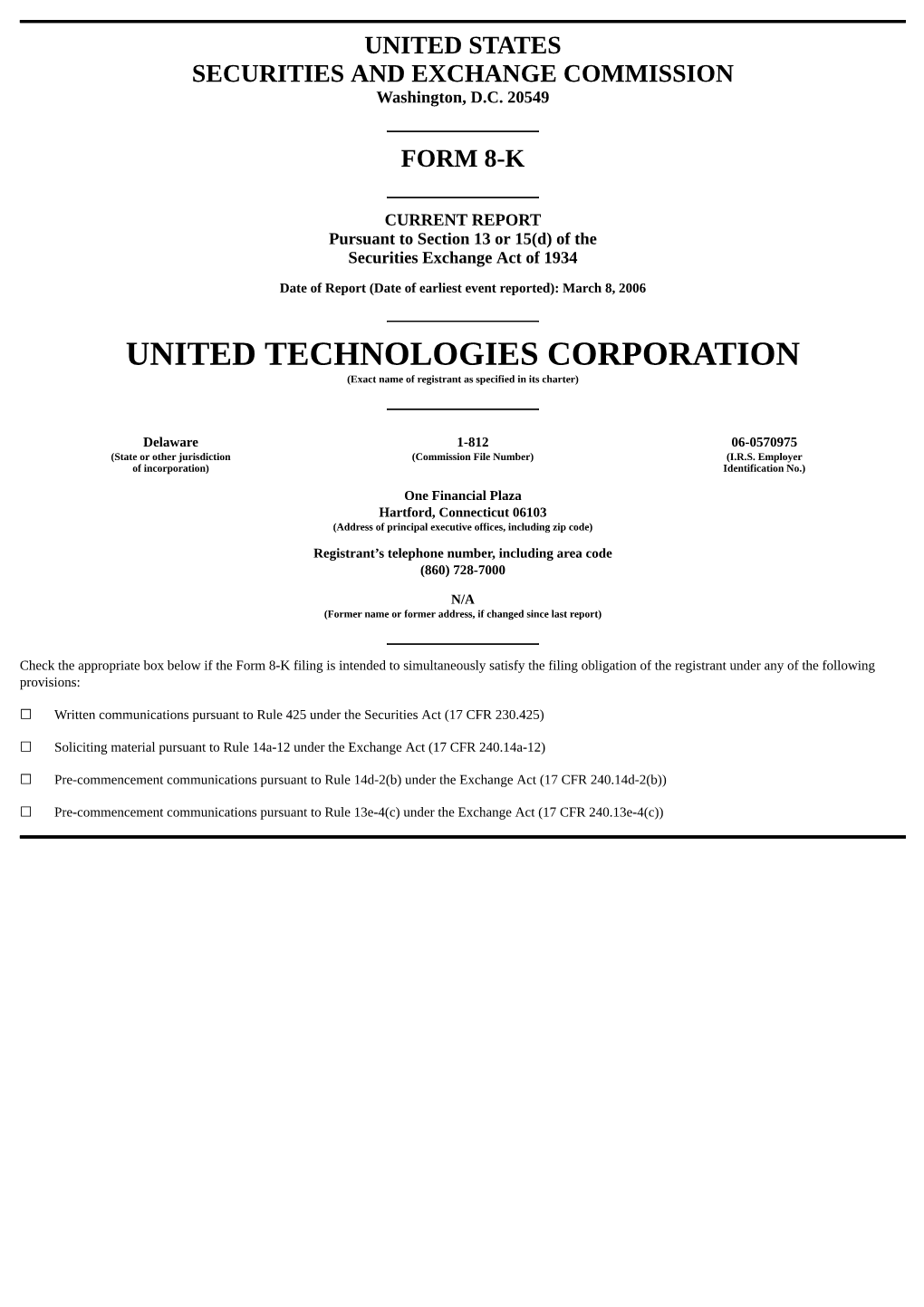 UNITED TECHNOLOGIES CORPORATION (Exact Name of Registrant As Specified in Its Charter)