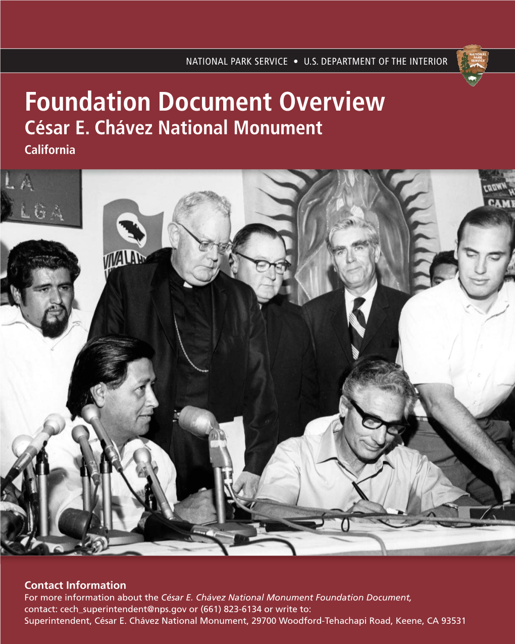 Foundation Document Overview César E. Chávez National Monument California