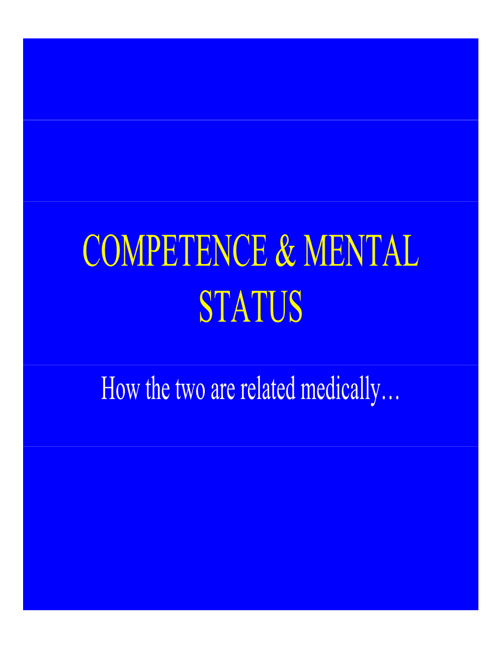 Competence & Mental Status
