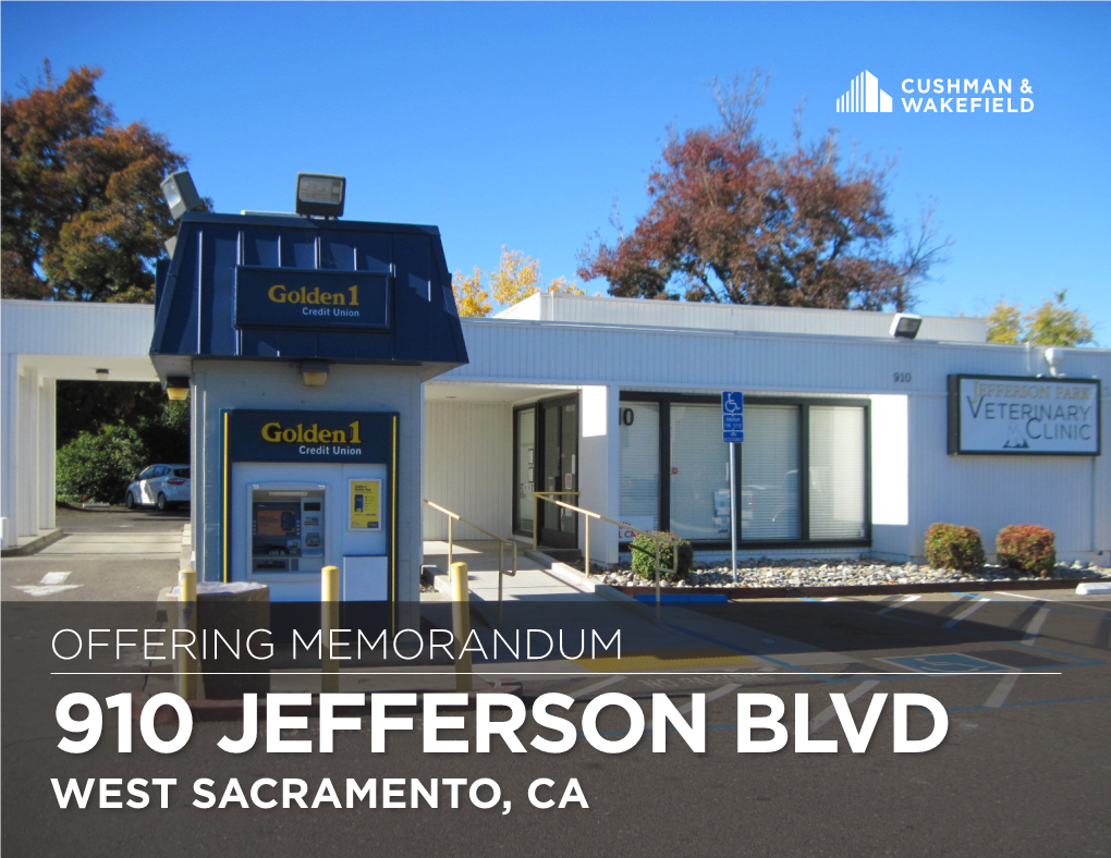 910 JEFFERSON BLVD WEST SACRAMENTO, CA 910 JEFFERSON BLVD Executive Summary