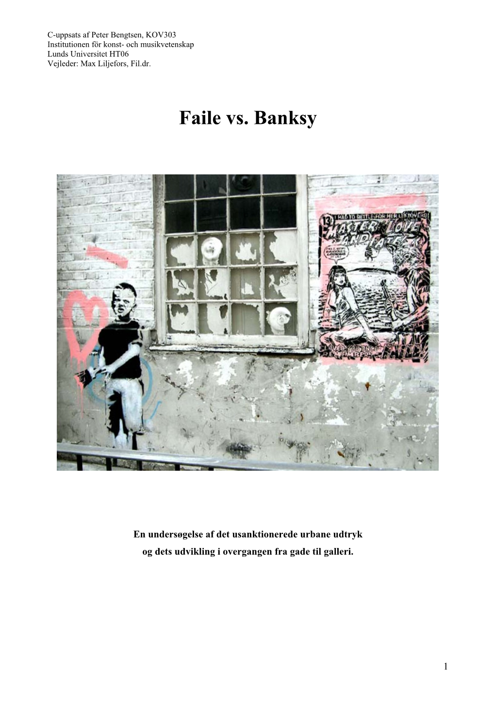 Faile Vs. Banksy