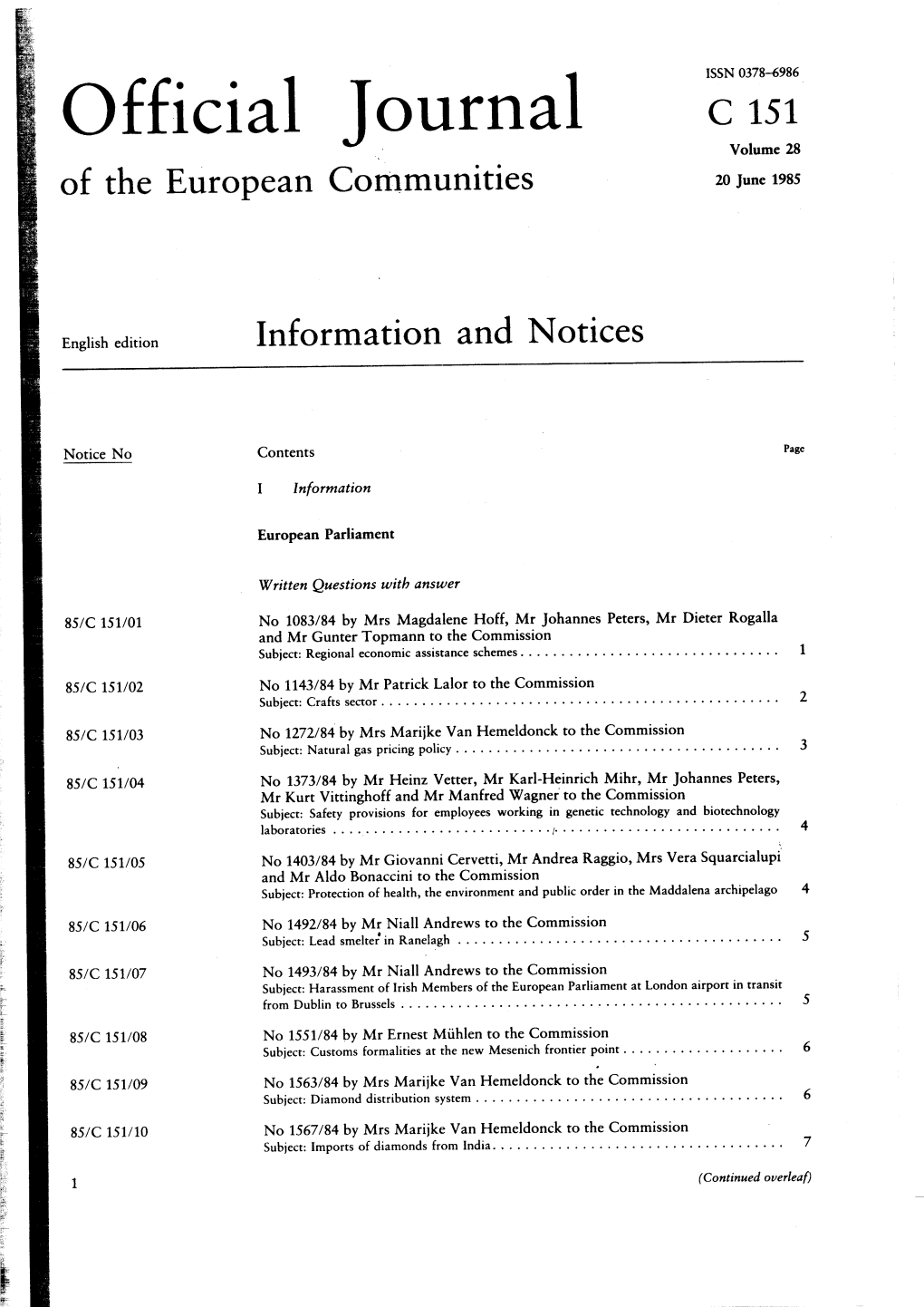 Official Journal C 151 Volume 28 of the European Communities 20 June 1985