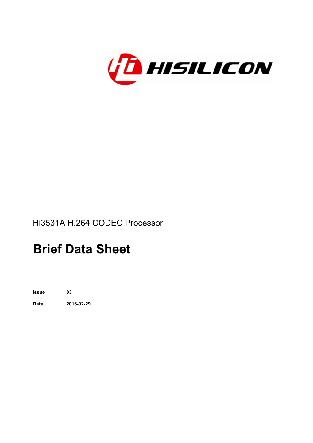 Hi3531a H.264 CODEC Processor Brief Data Sheet